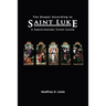 The Gospel According to St. Luke: A Participatory Study Guide
