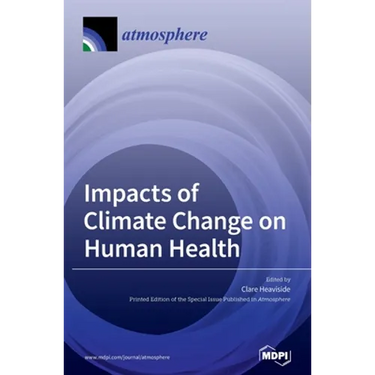 Impacts of Climate Change on Human Health