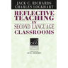 Reflective Teaching in Second Language Classrooms