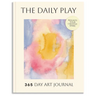 The Daily Play: A 365-Day Art Prompt Journal to Reignite Your Creative Spark