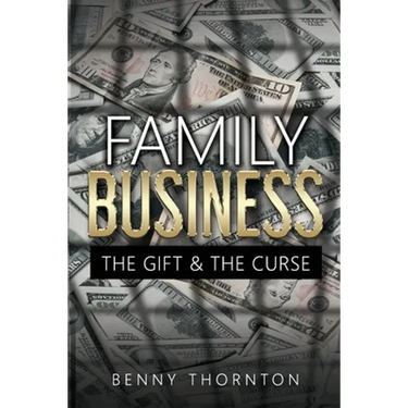 Family Business The Gift & The Curse