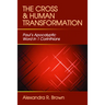The Cross and Human Transformation