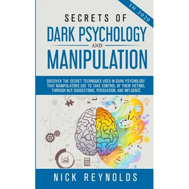 Secrets of Dark Psychology and Manipulation in 2020