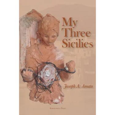 My Three Sicilies: Stories, Poems, and Histories
