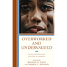 Overworked and Undervalued: Black Women and Success in America