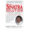 The Sinatra Solution: Metabolic Cardiology