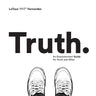 Truth: An Empowerment Guide For Youth and Allies