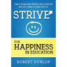 Strive for Happiness in Education