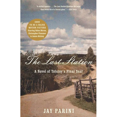 The Last Station: A Novel of Tolstoy's Final Year