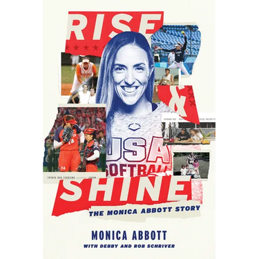 Rise and Shine: The Monica Abbott Story