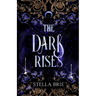 The Dark Rises