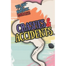 The not so romantic railways: Crashes and Accidents