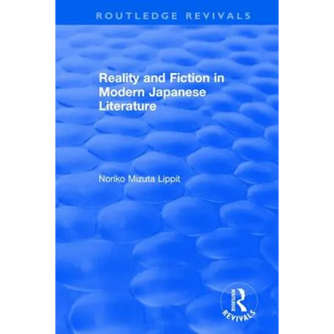 Reality and Fiction in Modern Japanese Literature