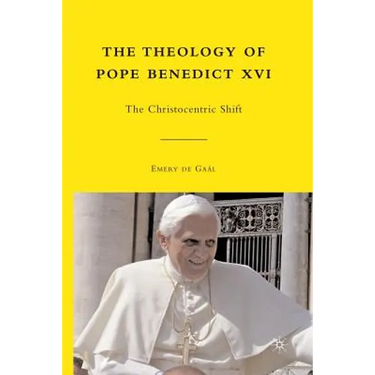 The Theology of Pope Benedict XVI: The Christocentric Shift