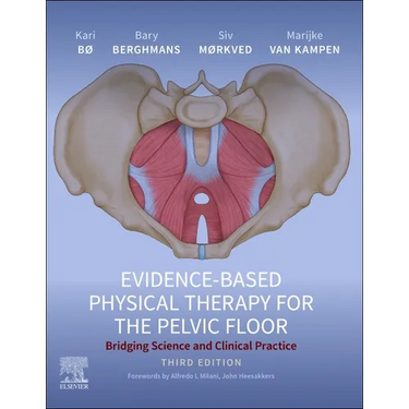 Evidence-Based Physical Therapy for the Pelvic Floor: Bridging Science and Clinical Practice