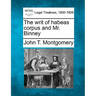 The Writ of Habeas Corpus and Mr. Binney