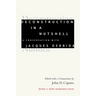 Deconstruction in a Nutshell: A Conversation with Jacques Derrida