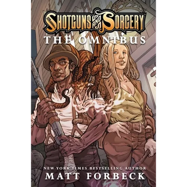 Shotguns & Sorcery: The Omnibus