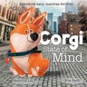 Corgi State of Mind - Pawsitive daily mantras for kids