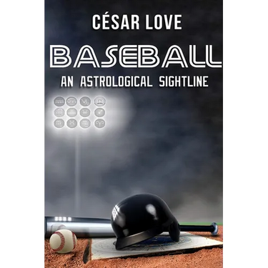 Baseball: An Astrological Sightline