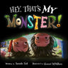 Hey, That's My Monster!