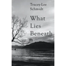What Lies Beneath