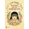 Waiting for the Barbarians: A Novel (Penguin Ink)