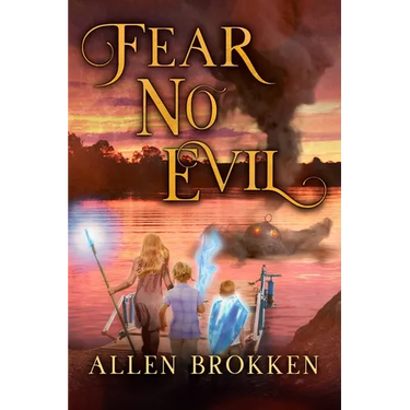 Fear No Evil: A Towers of Light family read aloud