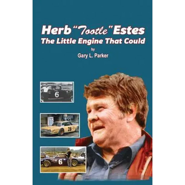 Herb "Tootle" Estes: The Little Engine That Could