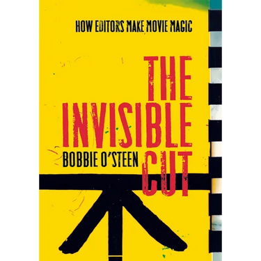 The Invisible Cut: How Editors Make Movie Magic