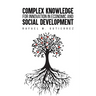 Complex Knowledge for Innovation in Economic and Social Development