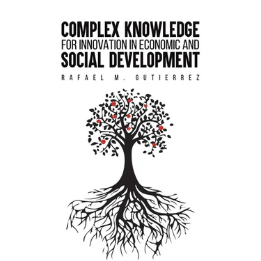 Complex Knowledge for Innovation in Economic and Social Development