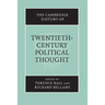 The Cambridge History of Twentieth-Century Political Thought