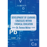 Development of Learning Strategies Within Chemical Education