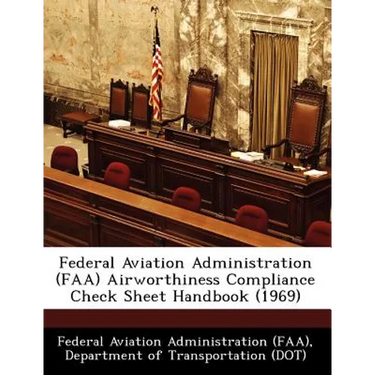 Federal Aviation Administration (FAA) Airworthiness Compliance Check Sheet Handbook (1969)