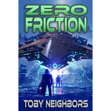 Zero Friction: Kestrel Class Saga Book 5