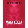 Maya Leela: The Divine Play Of illusion