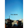 Taliban: The Unknown Enemy