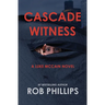 Cascade Witness: A Luke McCain Novel