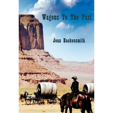 Wagons To The Past