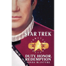 Star Trek: Signature Edition: Duty, Honor, Redemption
