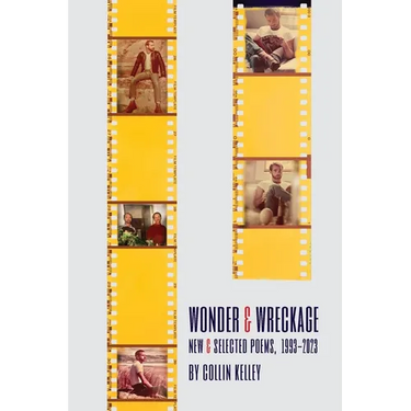 Wonder & Wreckage: New & Selected Poems, 1993-2023