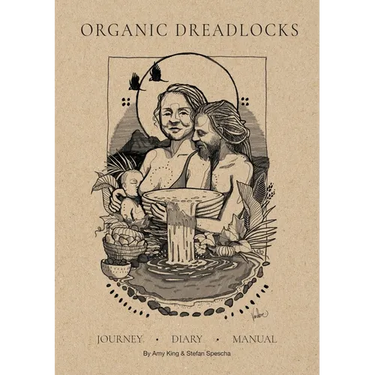 Organic Dreadlocks: Dreadlock Journey, Diary, Manual