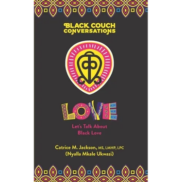 Black Couch Conversations: Let's Talk About Black Love