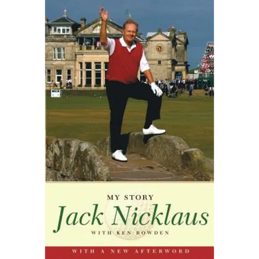 Jack Nicklaus: My Story