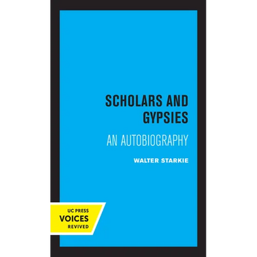 Scholars and Gypsies: An Autobiography