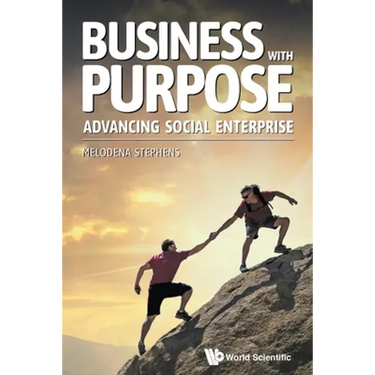 Business with Purpose: Advancing Social Enterprise
