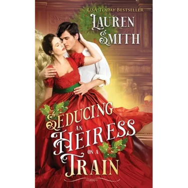 Seducing an Heiress on a Train
