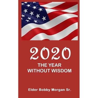 2020 the Year Without Wisdom