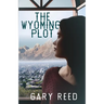 The Wyoming Plot